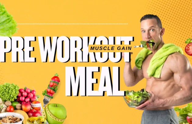 Pre-Workout Meals for Muscle Gain
