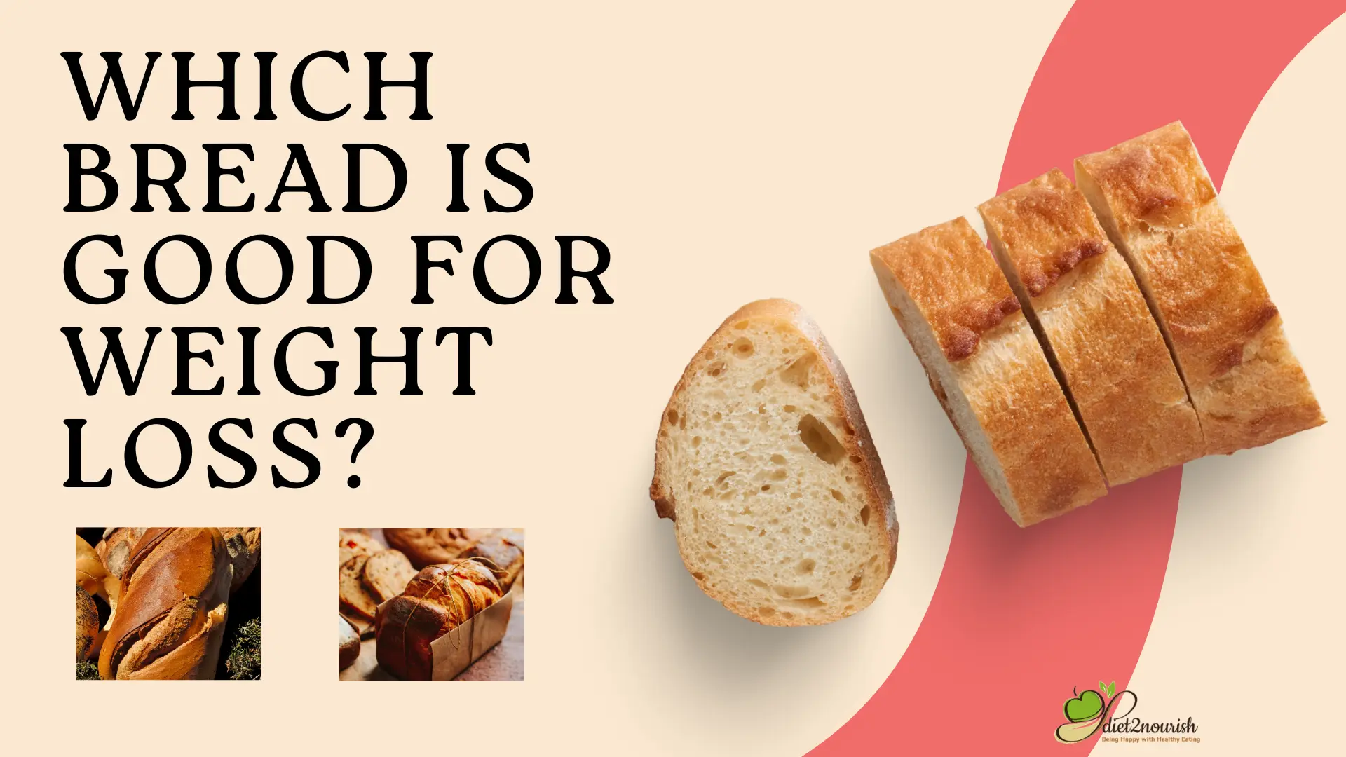 Which bread is good for weight loss