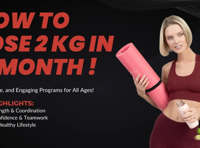 how to lose 2 kg in a month