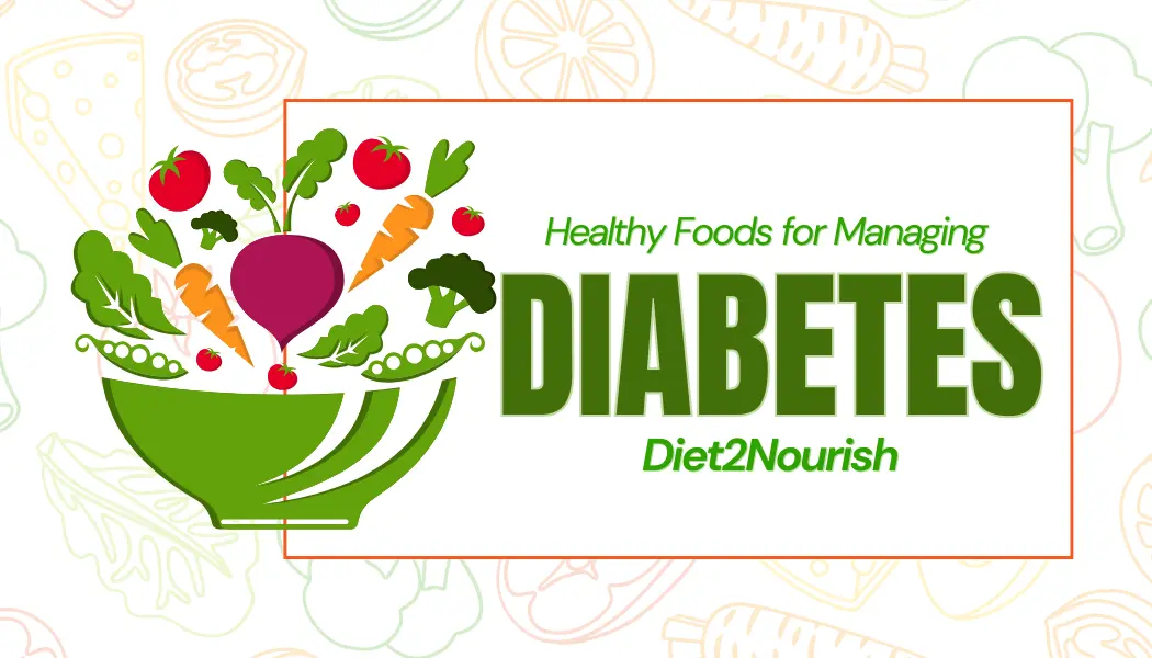 Best Food For Diabetic Patients