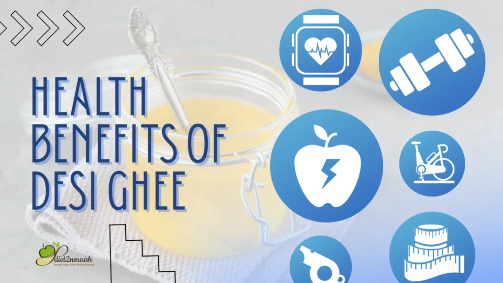 health benefits of desi ghee