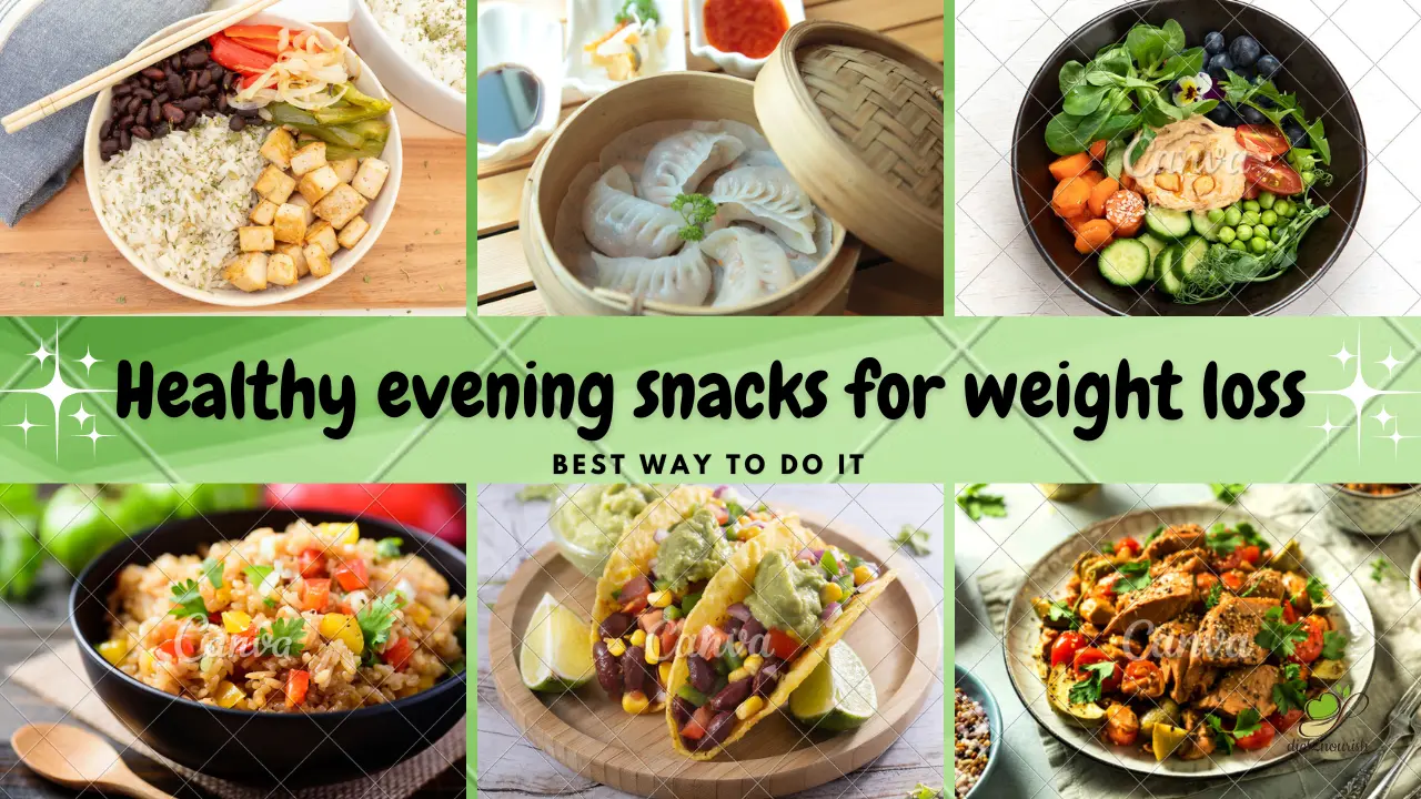 healthy evening snacks for weight loss