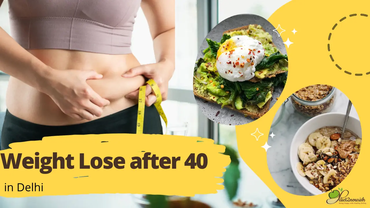 Weight loss after 40 in Delhi